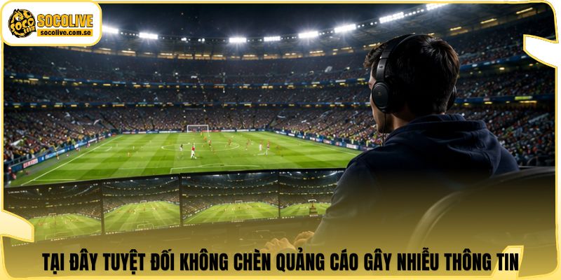 Socolive | Link Xem Trực Tiếp 24/7 - Cập Nhật Siêu Tốc 504 Tại đây tuyệt đối không chèn quảng cáo gây nhiễu thông tin